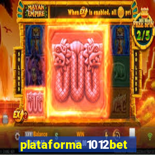 plataforma 1012bet